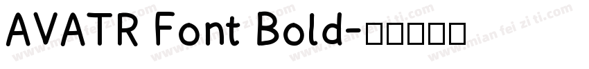 AVATR Font Bold字体转换